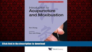Read books  Introduction to Acupuncture and Moxibustion (Introduction to Tcm) (World Century