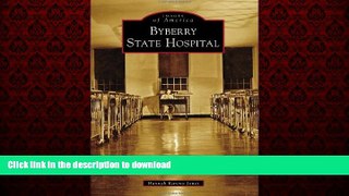 Best book  Byberry State Hospital (Images of America) online