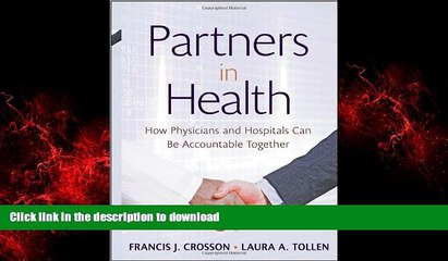 Best books  Partners in Health: How Physicians and Hospitals can be Accountable Together online