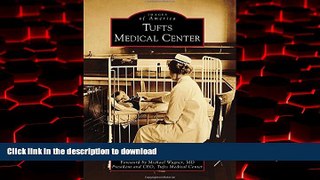 Buy books  Tufts Medical Center (Images of America) online