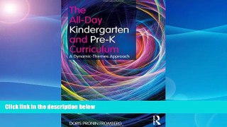 Free [PDF] Downlaod  The All-Day Kindergarten and Pre-K Curriculum: A Dynamic-Themes Approach
