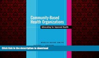 Read books  Community-Based Health Organizations: Advocating for Improved Health