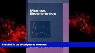liberty books  Medical Biostatistics (Chapman   Hall/CRC Biostatistics Series) online