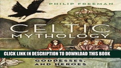 Download Video: [PDF] Celtic Mythology: Tales of Gods, Goddesses, and Heroes Popular Online