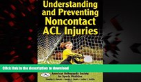 Best book  Understanding and Preventing Noncontact ACL Injuries