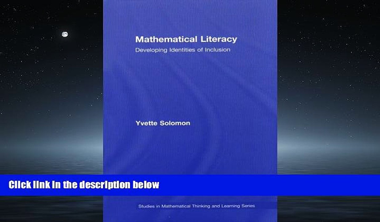 READ book  Mathematical Literacy: Developing Identities of Inclusion (Studies in Mathematical
