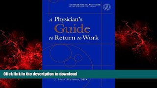 liberty books  A Physician s Guide to Return to Work