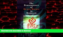 Best book  The Performance of Human Rights in Morocco (Pennsylvania Studies in Human Rights)