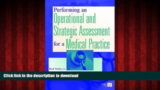 Read book  Performing an Operational and Strategic Assessment for a Medical Practice online to buy