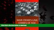 Read books  War Crimes Law Comes of Age: Essays online for ipad