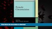 Best book  Female Circumcision: Multicultural Perspectives (Pennsylvania Studies in Human Rights)