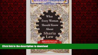 Best books  What Every Woman Should Know About Sharia Law, Before It s Too Late! online for ipad