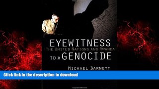 Read book  Eyewitness to a Genocide: The United Nations and Rwanda