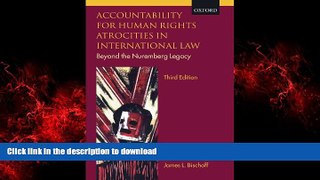 Best book  Accountability for Human Rights Atrocities in International Law: Beyond the Nuremberg