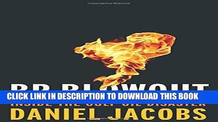 [PDF] BP Blowout: Inside the Gulf Oil Disaster Popular Online
