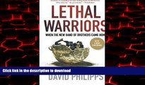 Read books  Lethal Warriors: When the New Band of Brothers Came Home