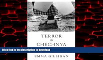 Buy books  Terror in Chechnya: Russia and the Tragedy of Civilians in War (Human Rights and Crimes