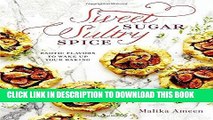 [PDF] Sweet Sugar, Sultry Spice: Exotic Flavors to Wake Up Your Baking Full Online