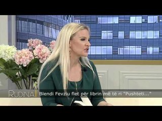 Rudina - Blendi Fevziu per librin "Pushteti,magjia, makthet dhe fundi i tij”! (09 nentor 2016)