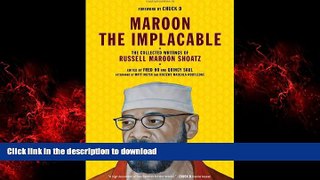Best book  Maroon the Implacable: The Collected Writings of Russell Maroon Shoatz online for ipad