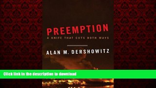 Best books  Preemption: A Knife That Cuts Both Ways (Issues of Our Time) online for ipad