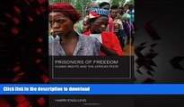 Read books  Prisoners of Freedom: Human Rights and the African Poor (California Series in Public