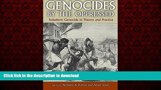 Buy books  Genocides by the Oppressed: Subaltern Genocide in Theory and Practice online