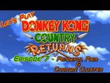 Let's Play Donkey Kong Country Returns - Episode 7 - Peaceful Pier & Cannon Cluster
