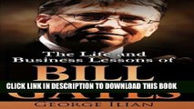 [BOOK] PDF Bill Gates: The Life and Business Lessons of Bill Gates New BEST SELLER
