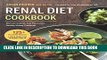 Ebook Renal Diet Cookbook: The Low Sodium, Low Potassium, Healthy Kidney Cookbook Free Read