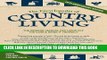 Ebook The Encyclopedia of Country Living, 40th Anniversary Edition: The Original Manual of Living