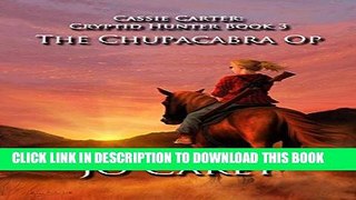 [DOWNLOAD] PDF The Chupacabra Op: Reality Bites Cryptid Hunting Series Book 3 New BEST SELLER