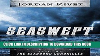 [BOOK] PDF Seaswept (Seabound Chronicles Book 2) New BEST SELLER