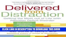 Best Seller Delivered from Distraction: Getting the Most out of Life with Attention Deficit