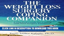 Best Seller The Weight Loss Surgery Coping Companion: A Practical Guide for Coping with