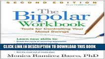 Ebook The Bipolar Workbook, Second Edition: Tools for Controlling Your Mood Swings Free Read