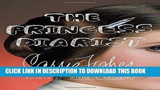 Best Seller The Princess Diarist Free Download