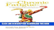 Best Seller Putting Chronic Fatigue To Rest: Treating Chronic Fatigue and Chronic Fatigue Syndrome