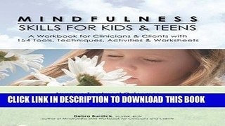 Best Seller Mindfulness Skills for Kids   Teens: A Workbook for Clinicians   Clients with 154