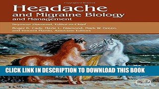 Best Seller Headache and Migraine Biology and Management Free Read