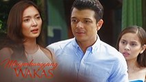 Magpahanggang Wakas: Torn between two lovers | Episode 38
