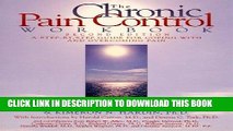 Ebook The Chronic Pain Control Workbook: A Step-By-Step Guide for Coping with and Overcoming Pain