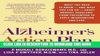 Best Seller The Alzheimer s Action Plan: What You Need to Know--and What You Can Do--about Memory