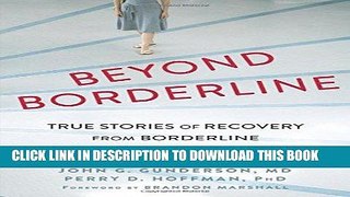 Ebook Beyond Borderline: True Stories of Recovery from Borderline Personality Disorder Free Read