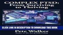 Best Seller Complex PTSD: From Surviving to Thriving: A GUIDE AND MAP FOR RECOVERING FROM