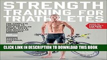 Best Seller Strength Training for Triathletes: The Complete Program to Build Triathlon Power,