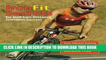 Ebook IronFit Secrets for Half Iron-Distance Triathlon Success: Time-Efficient Training For