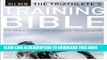 Ebook The Triathlete s Training Bible: The World s Most Comprehensive Training Guide, 4th Ed. Free