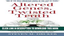 Best Seller Altered Genes, Twisted Truth: How the Venture to Genetically Engineer Our Food Has