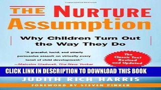 Best Seller The Nurture Assumption: Why Children Turn Out the Way They Do, Revised and Updated